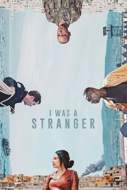 I Was A Stranger I Was A Stranger